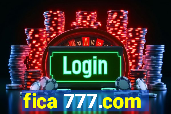 fica 777.com